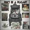 Wealthy Jame$ Don't Be A Peasant