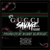 It's Gucci Savage Baaaby