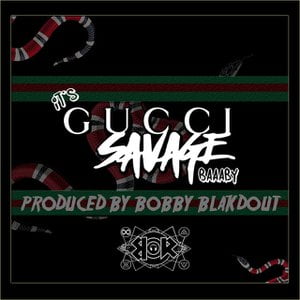 It's Gucci Savage Baaaby