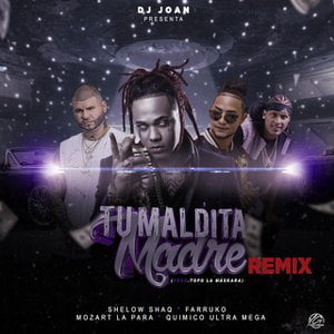 Tu Maldita Madre (Remix)