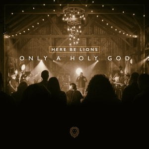 Only a Holy God (Live)