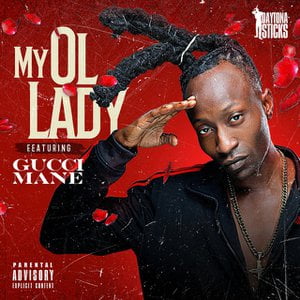 My Ol' lady (feat. Gucci Mane)