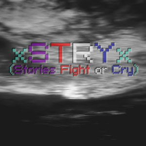 xSTRYx (Stories Fight or Cry)