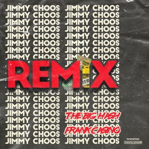 Jimmy Choos Remix