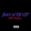 Back in the City (feat. Dredxz)