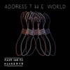 Address the World