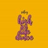 High Life Dance