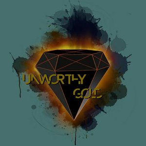Unworthy Gold