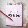 Note to Self (05.18)