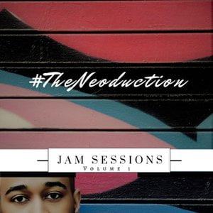 JAM Sessions Vol. 1 #TheNeoduction