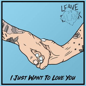 I Just Want to Love You