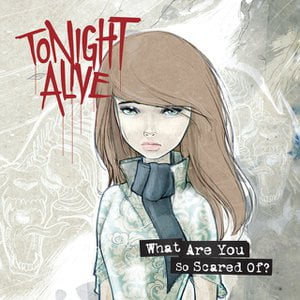 What Are You So Scared Of? (Deluxe Edition)