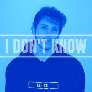 I Don't Know