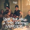 Raise Your Hands or They Become Monsters
