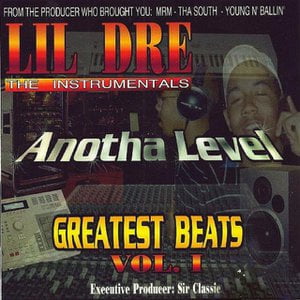 Anotha Level (Greatest Beats, Vol. 1)