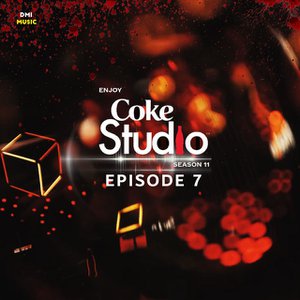 Coke Studio Season 11: Episode 7