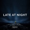 Late At Night