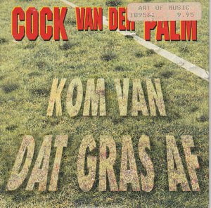 Kom Van Dat Gras Af