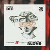 Die Alone