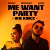 Me Want Party - Single