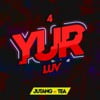 4 Yur Luv