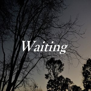 Waiting