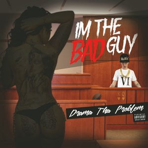 I'm the Bad Guy