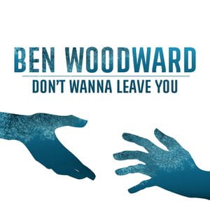 Don't Wanna Leave You