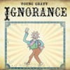 Ignorance