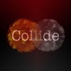 Collide