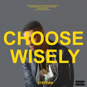 Choose Wisely