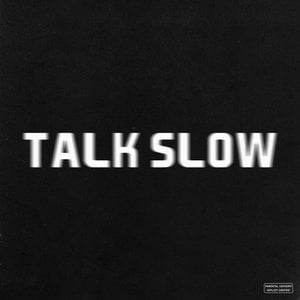 Talk Slow