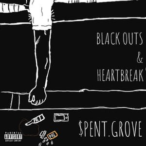 Blackouts & Heartbreak