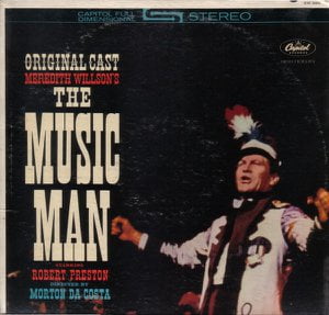 Meredith Wilson's The Music Man - Original Cast