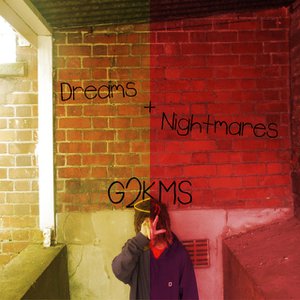Dreams + Nightmares