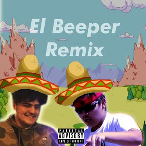 El Beeper (Remix)