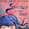 Stardust In Your Hair