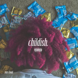 Childish: A Collection of Moods