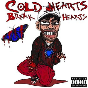 Cold Hearts Break Hearts