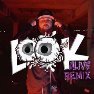 Look Alive (Remix)