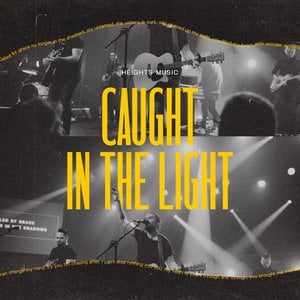 Caught in the Light