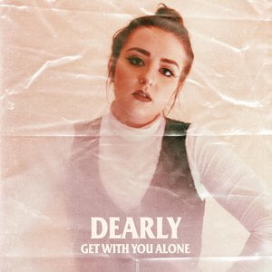 Get With You Alone