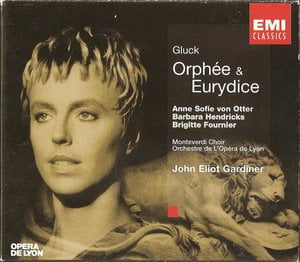 Anne Sofie Von Otter, Barbara Hendricks, Brigitte Fournier / Monteverdi Choir*, Orchestre De L'Opéra De Lyon, John Eliot Gardiner - Orphée & Eurydice