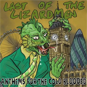 Anthems for the Cold Blooded