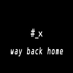 Way Back Home