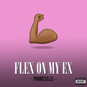 Flex On My Ex