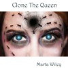 Clone The Queen
