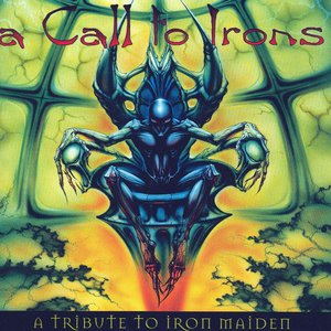 A Call to Irons: A Tribute to Iron Maiden