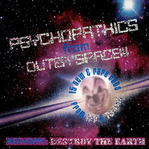 Psychopathics from Outer Space