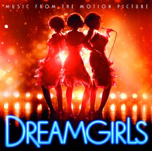 Dreamgirls (Music from the Motion Picture)